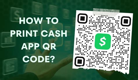 how to print out cash app qr code how do you make sure the qr code is scannable?